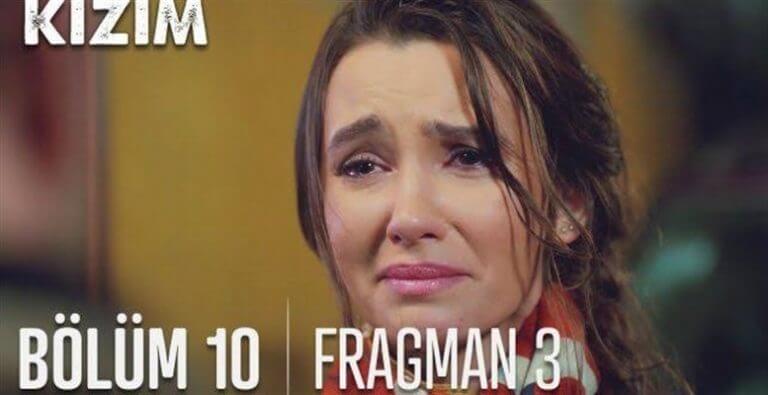 Kızım Dizisi 10. Bölüm 3. Fragmanı Geldi!