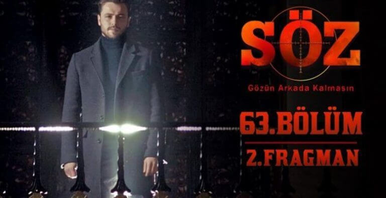 Söz Dizisi 63. Bölüm Fragmanı Geldi! Yine Aksiyon Dolu Bir Bölüm Bekliyor!