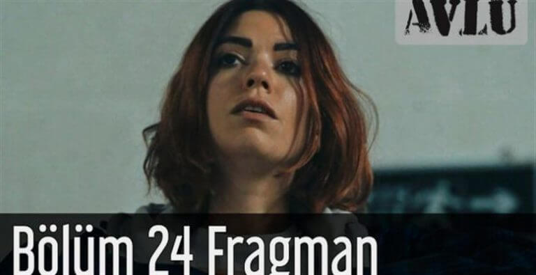 Avlu Dizisinden 24. Bölüm Fragmanı Geldi!