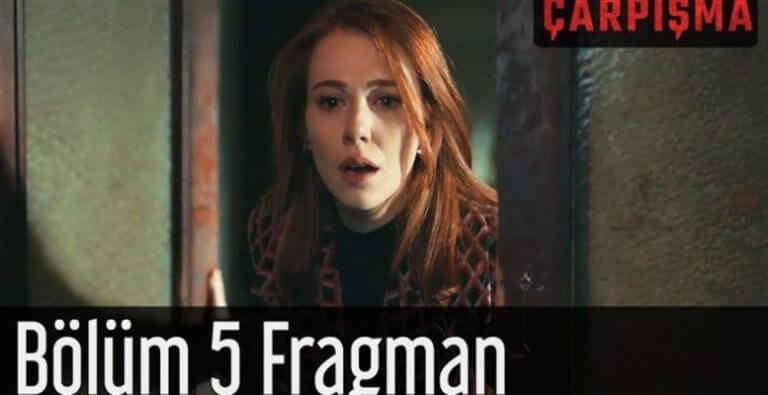 Çarpışma 5. Bölüm Fragmanı Yayınlandı!