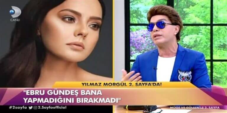 Yılmaz Morgül'den Ebru Gündeş İtirafı: Bana Etmediği Küfür Kalmadı!