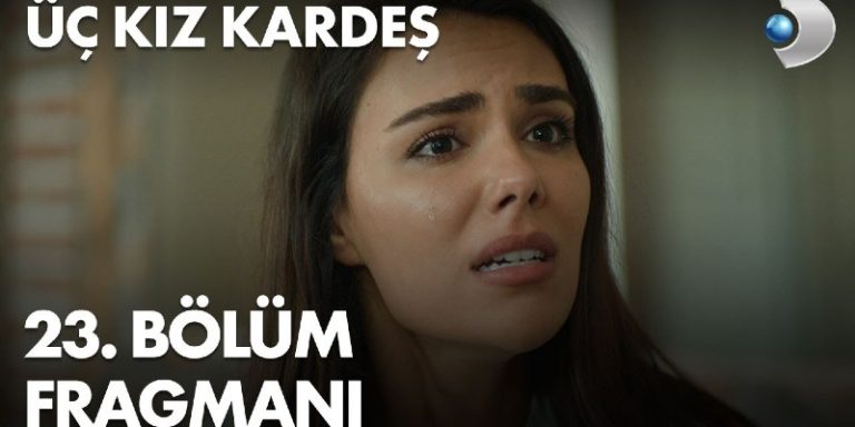 Üç Kız Kardeş 23. Bölüm 1. Fragmanı Yayında! Türkan Somer’i Affedemiyor!