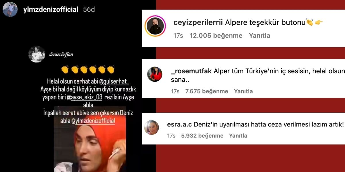 Deniz, geçtiğimiz günlerde de “Ayşe bir halt değil, köylüyüm deyip kurnazlık yapan biri.” yazan bir paylaşımı hikayesinde tekrardan paylaştı. 